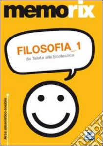 Filosofia. Da Talete alla scolastica. Vol. 1 libro di Santoro Livio