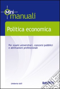 Politica economica libro di Iolli Umberto