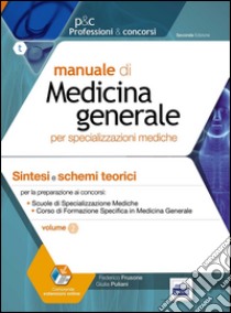 Manuale di medicina generale. Sintesi e schemi teorici libro di Frusone Federico; Puliani Giulia