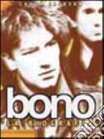 Bono. La biografia libro di Jackson Laura