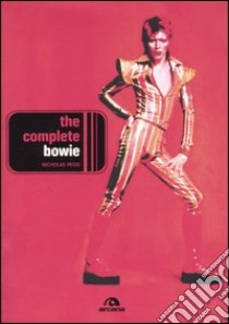 The complete Bowie libro di Pegg Nicholas