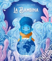 La bambina del lago libro di Piffaretti Monica