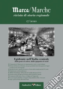 Epidemie nell'Italia centrale, dalla peste al colera, dalla spagnola al Covid libro di Verducci C. (cur.)