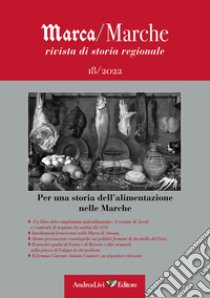 Per una storia dell'alimentazione nelle Marche libro di Moroni M. (cur.)