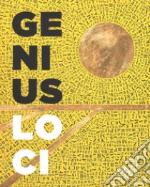 Genius Loci. Riflessi dell'identità locale in cinquanta artisti pugliesi tra passato e presente. Catalogo della mostra (Bari, 17 dicembre-31 marzo 2017). Ediz. a colori libro di Gelao C. (cur.)