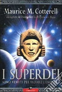 I superdei libro di Cotterell Maurice M.