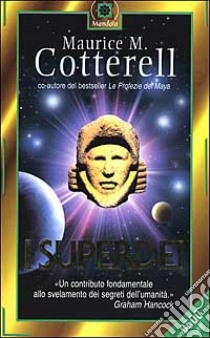 I superdei libro di Cotterell Maurice M.