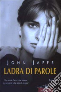 Ladra di parole libro di Jaffe John