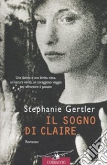 Il sogno di Claire libro di Gertler Stephanie