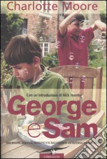 George e Sam libro di Moore Charlotte