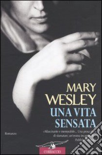 Una vita sensata libro di Wesley Mary