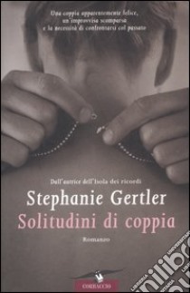 Solitudini di coppia libro di Gertler Stephanie