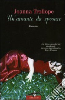 Un'amante da sposare libro di Trollope Joanna