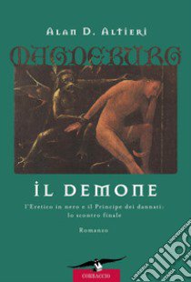 Il demone. Magdeburg libro di Altieri Alan D.