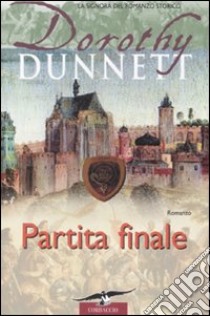 Partita finale libro di Dunnett Dorothy