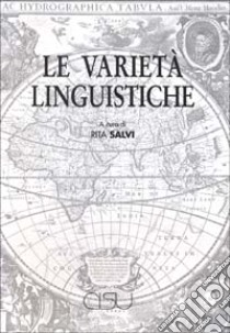 Le varietà linguistiche libro di Salvi R. (cur.)