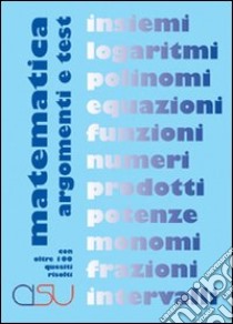 Matematica. Argomenti e test libro di Masala Giovanni Batista; Micocci Marco