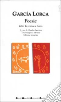 Tutte le poesie. Testo spagnolo a fronte. Vol. 1 libro di García Lorca Federico