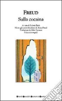 Sulla cocaina libro di Freud Sigmund