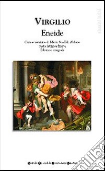 Eneide. Testo latino a fronte libro di Virgilio Marone Publio