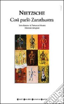 Così parlò Zarathustra libro di Nietzsche Friedrich