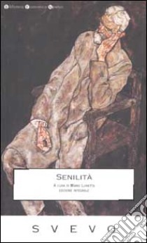 Senilità libro di Svevo Italo