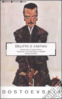 Delitto e castigo libro di Dostoevskij Fëdor