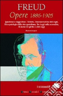 Opere (1886-1905) libro di Freud Sigmund