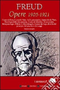 Opere (1905-1921) libro di Freud Sigmund