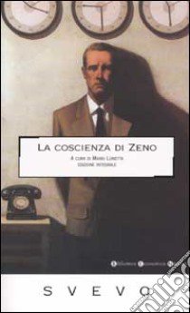 La coscienza di Zeno libro di Svevo Italo