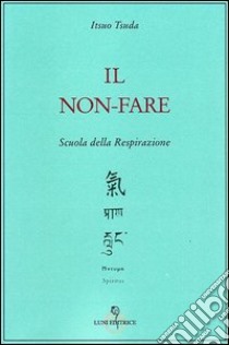 Il non-fare libro di Tsuda Itsuo