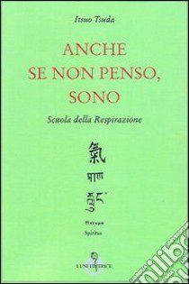 Anche se non penso, sono libro di Tsuda Itsuo