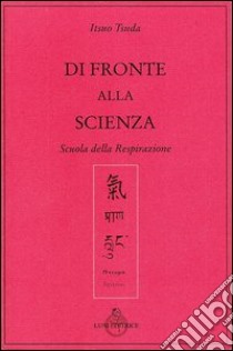 Di fronte alla scienza libro di Tsuda Itsuo