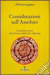 Considerazioni sull'assoluto libro di Abhinavagupta