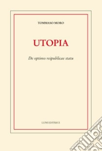 Utopia libro di Moro Tommaso