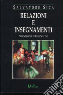 Relazioni e insegnamenti libro di Sica Salvatore