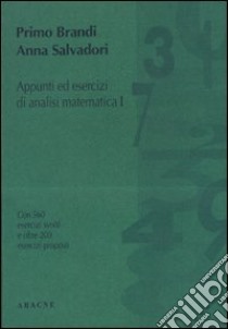 Appunti ed esercizi di analisi matematica 1 libro di Brandi Primo