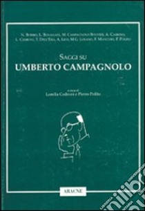 Saggi su Umberto Campagnolo libro di Bobbio Norberto; Cedroni L. (cur.); Polito P. (cur.)