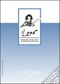 Il 996. Rivista del Centro studi «Giuseppe Gioachino Belli» (2003) libro di Teodonio Marcello