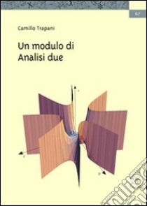 Un modulo di analisi 2 libro di Trapani Camillo