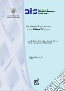 Data quality improvement in the DaQuinCIS System libro di De Santis Luca; Milano Diego; Palmieri Gabriele