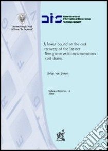 A lower bound on the cost recovery of the steiner tree game with cross-monotonic cost shares libro di Van Zwam Stefan