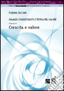 Crescita e valore. Note in margine al modello di Gordon libro di Giuliani Stefano