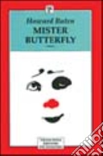 Mister Butterfly libro di Buten Howard