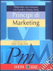 Principi di marketing libro di Scott W. G. (cur.)