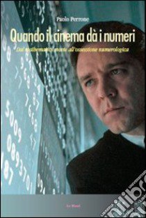 Quando il cinema dà i numeri libro di Perrone Paolo