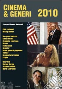 Cinema & generi 2010 libro di Venturelli R. (cur.)