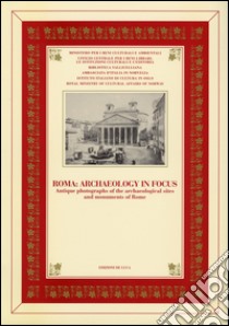 Archeologia in posa. Ediz. inglese libro di Piranomonte M. (cur.); Capodiferro A. (cur.)