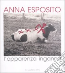 Anna Esposito. L'apparenza inganna. Ediz. illustrata libro di Clausen E. (cur.); Salmeri M. C. (cur.)