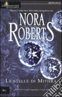 Le stelle di Mithra libro di Roberts Nora